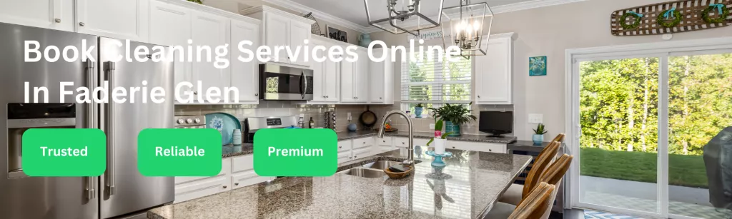 Cleaning services | Faderie Glen