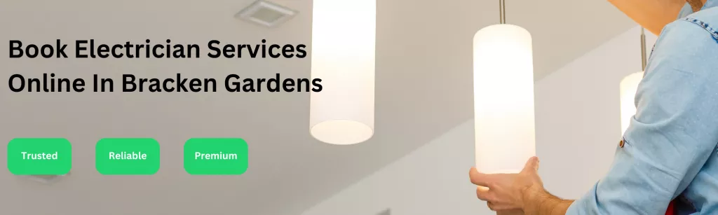 Electrician | Bracken Gardens